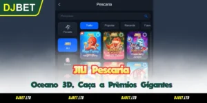 JILI Pescaria - Oceano 3D, Caça a Prêmios Gigantes